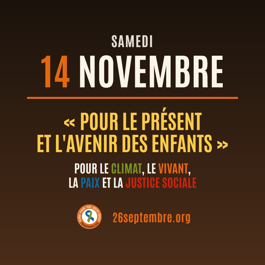 Samedi 14 novembre : « Pour le présent et l'avenir des enfants », pour le climat, le vivant, la paix et la justice sociale. La carte des mobilisations.