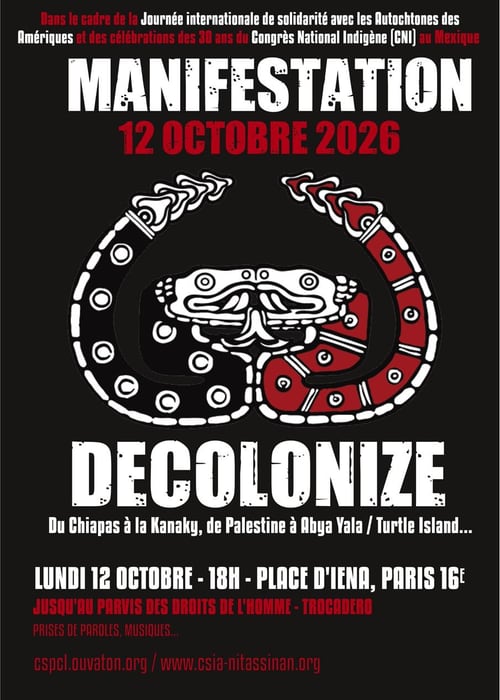 Affiche « Manifestation 12 octobre 2026, Decolonize » : lundi 12 octobre, 18 h, place d'Iéna, Paris 16e, jusqu'au parvis des droits de l'homme, Trocadéro.
